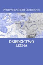 Dziedzictwo Lecha