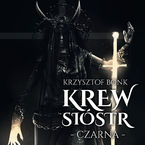 Czarna. Krew sióstr. Tom 4