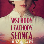 Okładka - Wschody i zachody słońca - Aleksandra Tyl