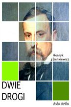 Okładka - Dwie Drogi - Henryk Sienkiewicz