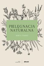 Pielęgnacja naturalna