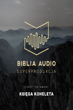 Okładka - Biblia Audio. Księga Koheleta - Opracowanie zbiorowe