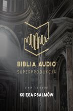 Okładka - Biblia Audio. Księga Psalmów - Opracowanie zbiorowe