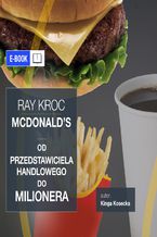 Okładka - Imperium McDonald's. Od przedstawiciela handlowego do milionera. Ray Kroc - Kinga Kosecka, Łukasz Tomys