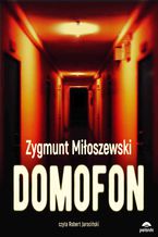 Okładka - Domofon - Zygmunt Miłoszewski