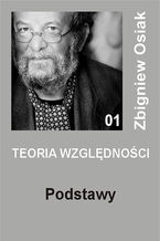 Teoria Względności - Podstawy