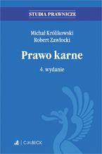 Okładka - Prawo karne. Wydanie 4 - Michał Królikowski prof. UW, Robert Zawłocki