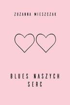 blues naszych serc