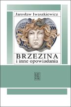 Okładka - Brzezina i inne opowiadania - Jarosław Iwaszkiewicz