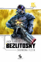 Okładka - Zaginiona flota 5. Bezlitosny - Jack Campbell