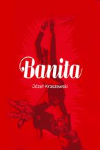 Okładka - Banita - Józef Kraszewski