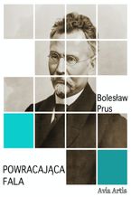 Okładka - Powracająca fala - Bolesław Prus