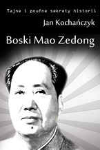 Okładka - Boski Mao Zedong - Jan Kochańczyk