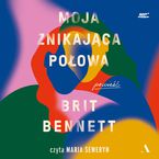 Okładka - Moja znikająca połowa - Brit Bennett