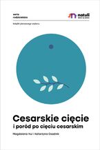 Cesarskie cięcie i poród po cięciu cesarskim