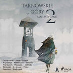 Tarnowskie góry fantastycznie. Tarnowskie góry fantastycznie 2 (#2)