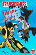 Okadka ksiki Transformers. Transformers  Robots in Disguise  Bumblebee kontra Scuzzard (#25)