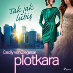 Plotkara. Plotkara 5: Tak jak lubię (#5)