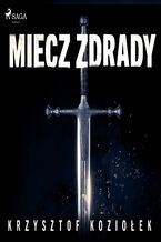 Okadka ksiki Andrzej Sok. Miecz zdrady (#2)