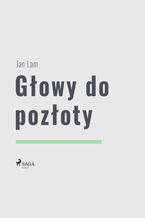 Okładka - World Classics. Głowy do pozłoty - Jan Lam