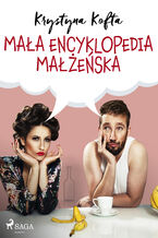 Okładka - Mała encyklopedia małżeńska - Krystyna Kofta