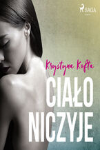 Okładka - Ciało niczyje - Krystyna Kofta