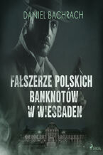 Okadka ksiki Faszerze polskich banknotw w Wiesbaden