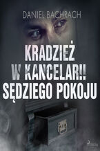 Kradzież w kancelarii sędziego pokoju