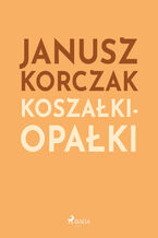 Polish classics. Koszaki-opaki