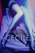 LUST. Cecile - opowiadanie erotyczne