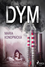 Okładka - Dym - Maria Konopnicka