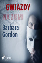 Okładka - Gwiazdy na ziemi - Barbara Gordon
