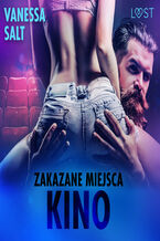 Zakazane miejsca: Kino - opowiadanie erotyczne