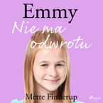 Emmy. Emmy 9 - Nie ma odwrotu (#9)