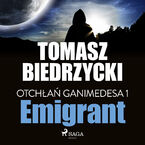 Otchłań Ganimedesa. Otchłań Ganimedesa 1: Emigrant (#1)