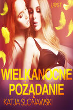 Okładka - Wielkanocne pożądanie - opowiadanie erotyczne - Katja Slonawski