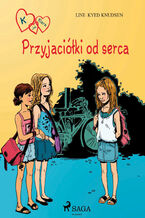 Okładka - K jak Klara. K jak Klara 1 - Przyjaciółki od serca - Line Kyed Knudsen