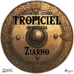 Tropiciel opowiada. Tropiciel opowiada: Ziarno