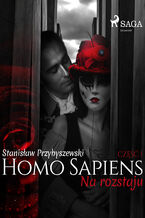 Homo sapiens 1: Na rozstaju
