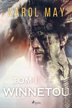 Okadka ksiki Winnetou. Winnetou: tom I (#1)