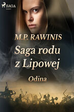 Saga rodu z Lipowej. Saga rodu z Lipowej 12: Odina