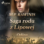 Saga rodu z Lipowej. Saga rodu z Lipowej 12: Odina