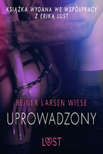 Okładka - Uprowadzony - opowiadanie erotyczne - Reiner Larsen Wiese