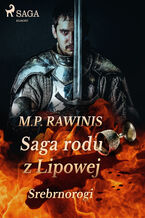 Saga rodu z Lipowej. Saga rodu z Lipowej 26: Srebrnorogi