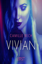 LUST. Vivian - opowiadanie erotyczne
