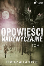 Okładka - Opowieści nadzwyczajne - Tom II - Edgar Allan Poe