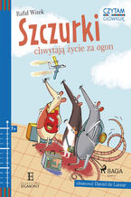 Okładka - CZYTAM I GŁÓWKUJĘ. Szczurki chwytają życie za ogon - Rafał Witek