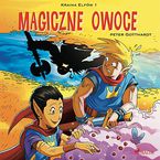 Kraina Elfów. Kraina Elfów 1 - Magiczne owoce (#1)