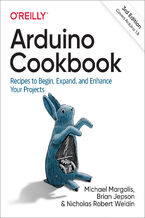 Okładka - Arduino Cookbook. Recipes to Begin, Expand, and Enhance Your Projects. 3rd Edition - Michael Margolis, Brian Jepson, Nicholas Robert Weldin