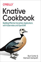 Okładka książki Knative Cookbook. Building Effective Serverless Applications with Kubernetes and OpenShift